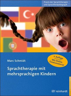 Sprachtherapie mit mehrsprachigen Kindern - Schmidt, Marc