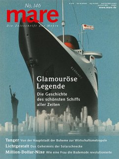 mare - Die Zeitschrift der Meere / No. 146 / Glamouröse Legende des Schiffs 