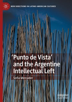 'Punto de Vista' and the Argentine Intellectual Left - Mercader, Sofía