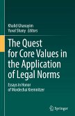 The Quest for Core Values in the Application of Legal Norms