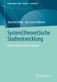 System[theoret]ische Stadtentwicklung - Rolfes, Manfred;Wilhelm, Jan Lorenz