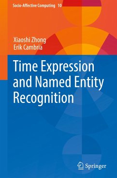 Time Expression and Named Entity Recognition - Zhong, Xiaoshi;Cambria, Erik