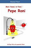 Mein Name ist Roni - Pepe Roni (eBook, ePUB)