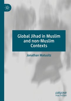 Global Jihad in Muslim and non-Muslim Contexts - Matusitz, Jonathan