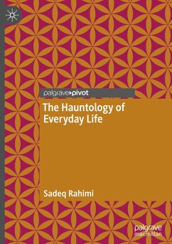 The Hauntology of Everyday Life - Rahimi, Sadeq