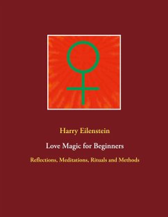 Love Magic for Beginners - Eilenstein, Harry