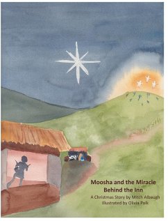 Moosha and the Miracle Behind the Inn - Albaugh, Mitch