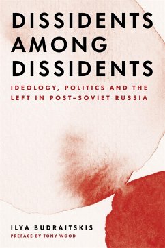 Dissidents among Dissidents - Budraitskis, Ilya