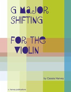 G Major Shifting for the Violin - Harvey, Cassia