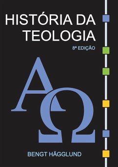 História da teologia (eBook, ePUB) - Hägglund, Bengt