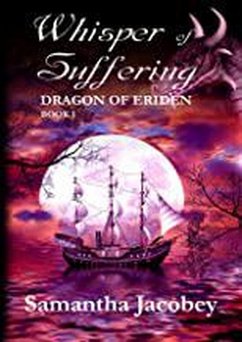 Cover Whisper of Suffering (Dragon of Eriden, #1) (eBook, ePUB)