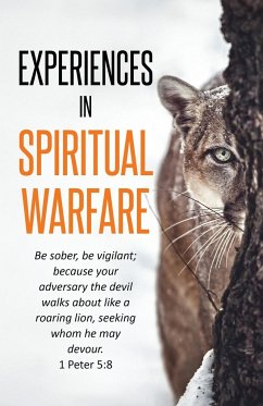 Experiences In Spiritual Warfare - Ryde, J S