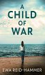 A Child Of War - Bild 1