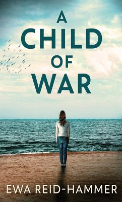 A Child Of War - Reid-Hammer, Ewa