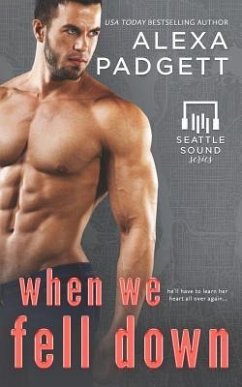 When We Fell Down - Padgett, Alexa