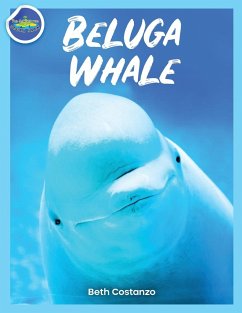 Beluga Whale Activity Workbook For Kids! - Costanzo, Beth