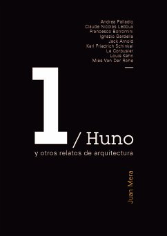 Huno y otros relatos de arquitectura (eBook, PDF) - Mera, Juan