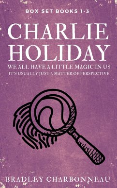 Charlie Holiday Box Set (eBook, ePUB) - Charbonneau, Bradley