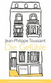 Die Gefühle (eBook, ePUB)