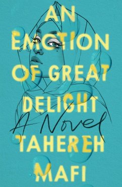 An Emotion Of Great Delight (eBook, ePUB) - Mafi, Tahereh