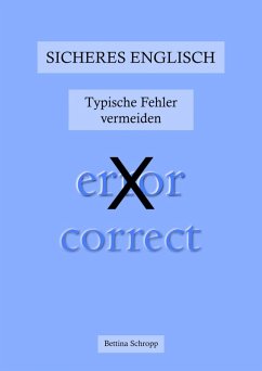Sicheres Englisch: Typische Fehler vermeiden (eBook, ePUB) - Schropp, Bettina