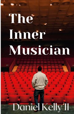 The Inner Musician - Kelly, Daniel
