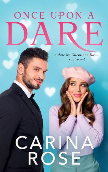Once Upon a Dare (Once Upon a Sweet Romance, #2) (eBook, ePUB) Once Upon a Dare (Once Upon a Sweet Romance, #2) (eBook, ePUB)