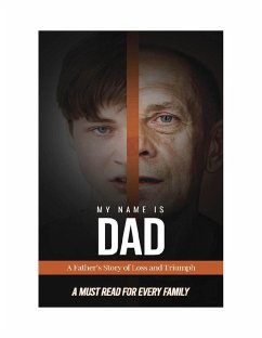 My Name is Dad (eBook, ePUB) - Frank, James