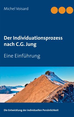 Der Individuationsprozess nach C.G. Jung (eBook, ePUB) - Voisard, Michel