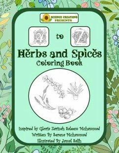 Science Creations A to Z Herbs and Spices Coloring Book - Muhammad, Serena