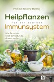 Heilpflanzen für ein starkes Immunsystem (eBook, ePUB)