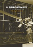 La casa industrializada (eBook, PDF)