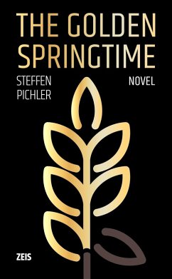 THE GOLDEN SPRINGTIME (eBook, ePUB) - Pichler, Steffen