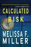 Calculated Risk (Aroostine Higgins Novels, #3) (eBook, ePUB)