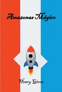 Amazonas Mágico (eBook, ePUB) - Giron, Henry