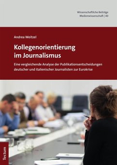 Kollegenorientierung im Journalismus (eBook, PDF) - Weitzel, Andrea