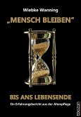 "MENSCH BLEIBEN" bis ans Lebensende (eBook, ePUB)