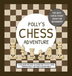 Polly's Chess Adventure - Lefd Designs