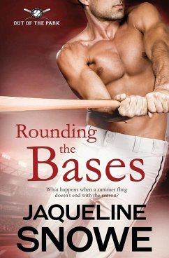 Rounding the Bases - Snowe, Jaqueline