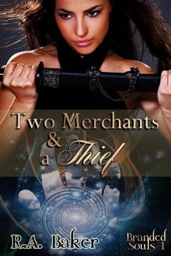 Cover Two Merchants and a Thief (Branded Souls, #1) (eBook, ePUB)