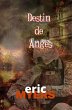 Destin de Anges (eBook, ePUB) - Bild 1