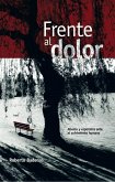 Frente al dolor (eBook, ePUB)