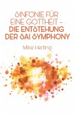 Sinfonie für eine Gottheit - Die Entstehung der Sai Symphony (eBook, ePUB)