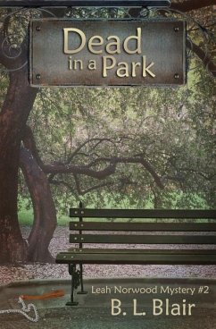 Cover Dead in a Park: Leah Norwood Mystery #2