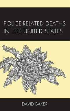 Police-Related Deaths in the United States - Baker, David