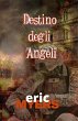 Destino degli Angeli (eBook, ePUB) - Bild 1