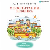 O vospitanii rebenka: besedi i otveti na voprosi (MP3-Download)