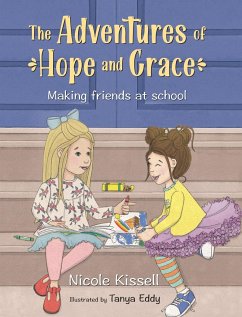 The Adventures of Hope and Grace - Kissell, Nicole