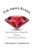 Far Above Rubies