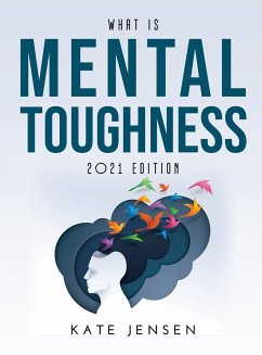 What is Mental Toughness - Jensen, Kate